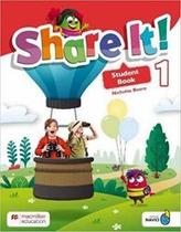 Share it! - student book with sharebook and navio app-1 - MACMILLAN DO BRASIL Share it! - student book with sharebook and navio app-1 - MACMILLAN DO BRASIL