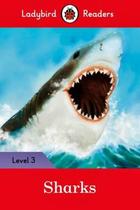 Sharks - Book With Downloadable Audio - Level 3 - LADYBIRD & MACMILLAN BR