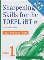 Sharpening skills for the toefl ibt - four practice tests - student book with audio cds (4ea)