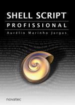 Shell Script Profissional Shell Script Profissional