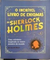 Sherlock holmes - o incrivel livro de enigmas de sherlock holmes - PE DA LETRA