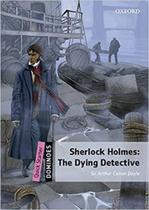 Sherlock holmes the dying detective pack mp3 - OXFORD