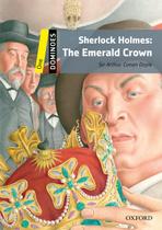 Sherlock holmes: the emerald crown-dominoes-lvl 1-2nd ed - OXFORD UNIVERSITY PRESS - ELT