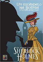 Sherlock holmes - um escândalo na boêmia - Pé da Letra