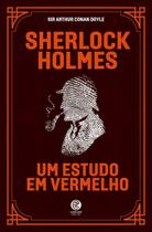 Sherlock Holmes - Um Estudo Em Vermelho - Capa Especial + Marcador de Páginas