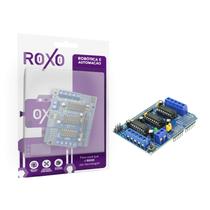 Shield L293d Driver Ponte H Para Motor - RoXo