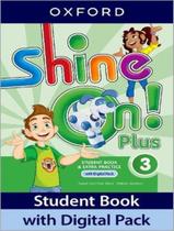 Shine On Plus 3 Student Book With Digital Pk 2Nd Ed Shine On Plus 3 Student Book With Digital Pk 2Nd Ed