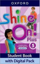 Shine On! Plus 5 Sb With Digital Pk - 2Nd Ed