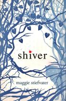Shiver - the shiver trilogy - SCHOLASTIC