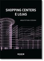 Shopping centers e lojas - arquitetura e design