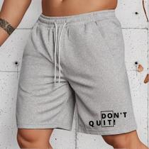 Short Masculino Moletinho D'ont Quit Continue Treino Look Short Masculino Moletinho D'ont Quit Continue Treino Look