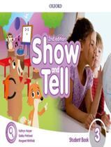 Show and tell 3 sb pack - 2nd ed - OXFORD UNIVERSITY