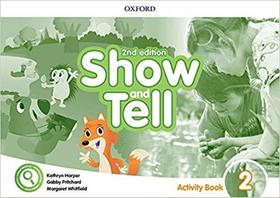 Show and Tell Level 2: Activity Book - OXFORD DO BRASIL