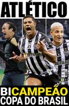 Show de Bola Magazine Superpôster - Campeão Copa do Brasil 2021 Atlético Mineiro