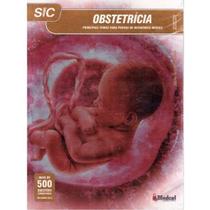 SIC Obstetrícia Principais Temas Para Provas de Residência Médica 500 Questões Volume 2 - Medcel