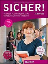 Sicher! Aktuell B2.2 - Lektion 712 - Kursbuch Mit Arbeitsbuch Und MP3-CD Zum Arbeitsbuch - Hueber