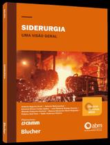 Siderurgia Uma Visao Geral - EDGARD BLUCHER