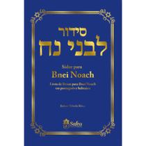 Sidur para Bnei Noach - Livro de rezas para Bnei Noach em português e hebraico - Editora Safra