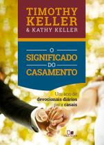 Significado Do Casamento, o (Devocional) Significado Do Casamento, o (Devocional)