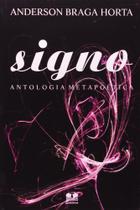 Signo - antologia metapoética Signo - antologia metapoética