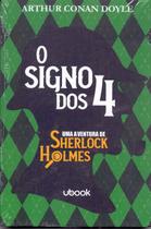 Signo dos quatro, o - (ubook) Signo dos quatro, o - (ubook)