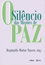 Silencio das missoes de paz, o