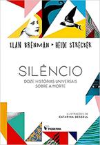 Silêncio: Doze Histórias Universais Sobre a Morte