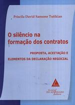 Silêncio Na Formação Dos Contratos, O Silêncio Na Formação Dos Contratos, O