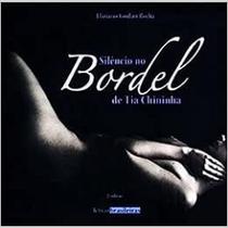 Silencio no bordel de tia chininha