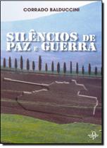 Silêncios de Paz e Guerra