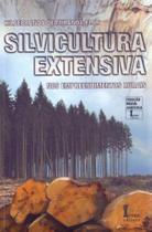 Silvicultura Extensiva no Empreendimentos Rurais