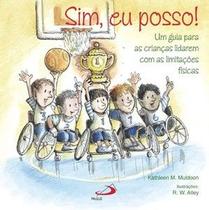 Sim, eu posso! - Paulus Editora Sim, eu posso! - Paulus Editora