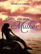 Sim eu sou mulher Sim eu sou mulher