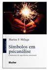 Símbolos em Psicanálise - Continentes de experiências emocionais Sortido