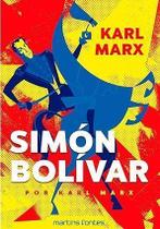 Simon Bolivar Por Karl Marx Sortido