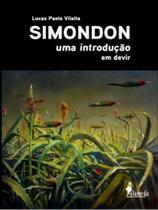 Simondon: uma introdução - ALAMEDA Simondon: uma introdução - ALAMEDA