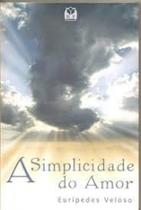 Simplicidade do Amor, A