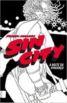 Sin City - A Noite da Vingança - Capa Dura - HQ - Devir