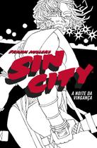 Sin City - A Noite da Vingança - Capa Dura - HQ - Devir