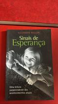 Sinais de Esperança Sinais de Esperança