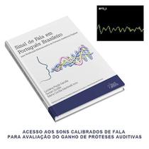 Sinal de Fala em Português Brasileiro para Verificação Eletroacústica de Próteses Auditivas Digitais - Pró-Fono