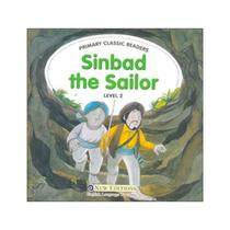 Sinbad The Sailor Primary Classic Readers Level 2 Acompanha CD Sinbad The Sailor Primary Classic Readers Level 2 Acompanha CD