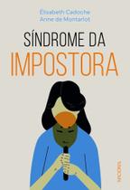 Síndrome Da Impostora Síndrome Da Impostora