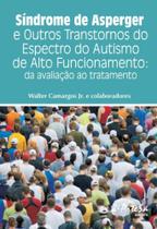 Síndrome de Asperger e outros transtornos do espectro do autismo de alto funcionamento