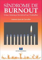 Síndrome de burnout: uma ameaça invisível no trabalho - Interciência