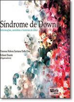 Sindrome de Down : Informações, Caminhos e Histórias de Amor
