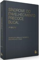 Síndrome Do Envelhecimento Precoce Bucal