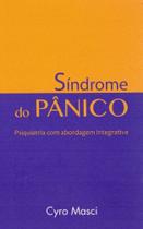 Síndrome do Pânico - Psiquiatria Com Abordagem Interativa - SATTVA EDITORA