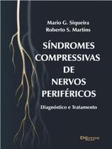 Sindromes compressivas de nervos perifericos - Di Livros Editora Ltda