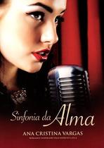 Sinfonia da Alma - Vida & Consciência